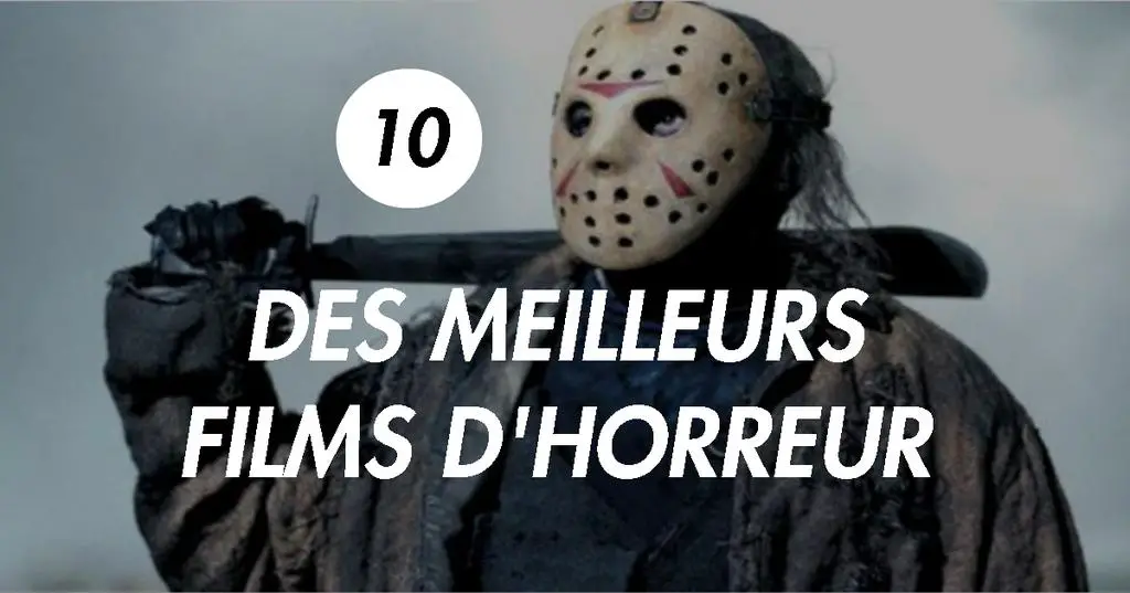 Films D Horreur TOP 10 Pour Les Hommes Les Vrais